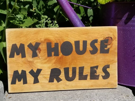 my house my rules t shirt