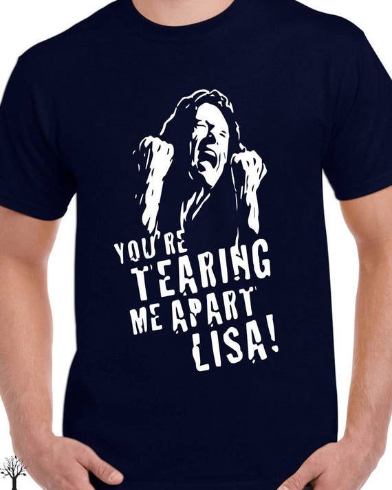 youre tearing me apart lisa shirt