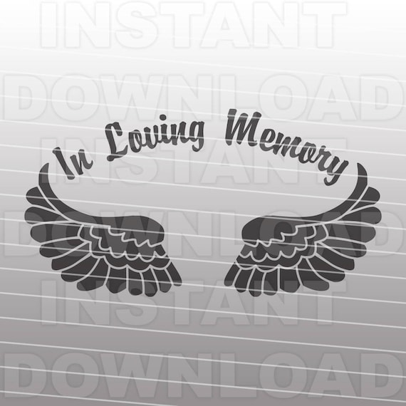 Angel Wings In Loving Memory Memorial SVG File Commercial