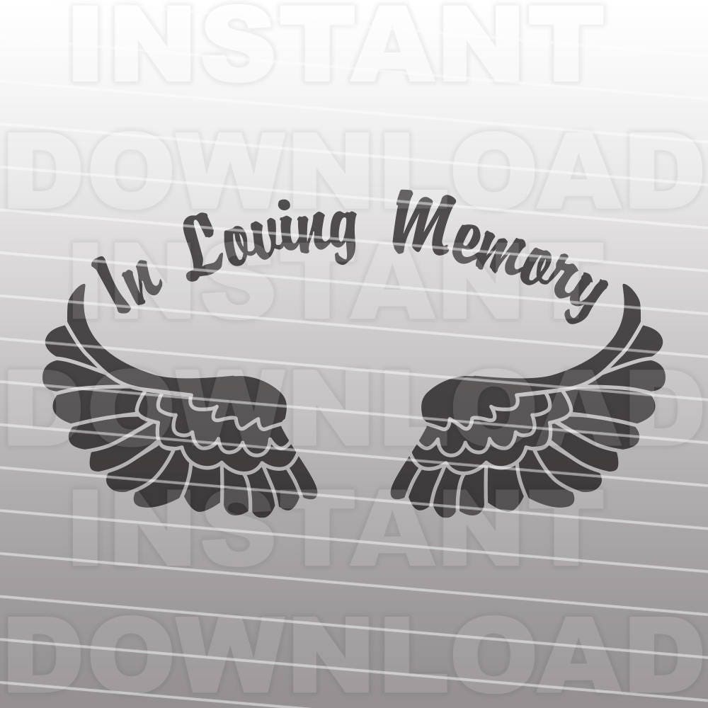 Download Angel Wings In Loving Memory Memorial SVG File Commercial