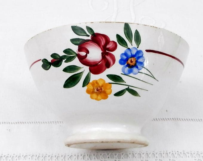 Antique Hand Painted Farmhouse Coffee Bowl with Flower Pattern from France by Sarreguemines, French Country Café au Lait, Cottage Kitchen Antique Hand Painted Farmhouse Coffee Bowl with Flower Pattern from France by Sarreguemines, French Country Café au Lait, Cottage Kitchen