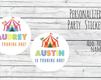 Personalized Circus Tent Carnival Birthday Stickers Party Favor Labels, First Birthday, turning one, Circus Birthday, Baby Shower