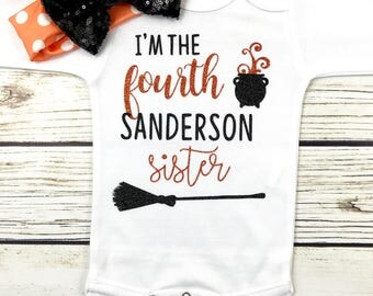 I'm The Fourth Sanderson Sister Hocus Pocus Halloween Witches Bodysuit Outfit Baby Girl