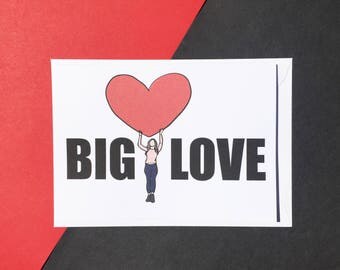 Big Love Card - Love Card - Funny Love Card - Anniversary Card - Boyfriend Card - Husband Card - 1st Wedding anniversary Card - Valentine's