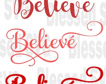 Believe svg,Christmas svg,Believe sign,Religious svg,SVG cutting file for Silhouette and Cricut ,cut files