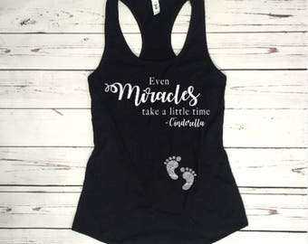 Disney Maternity Shirt Tank - Even Miracles Take a Little Time. Pregnancy. Expecting. Baby Shower. Cinderella. Pregnant Announcement. Bump