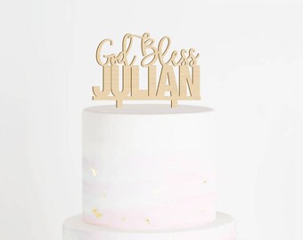 Custom God Bless Cake Topper, Baptism Cake Topper, Christening Cake Topper, Communion Cake Topper, Religious Cake Topper, Wood Topper