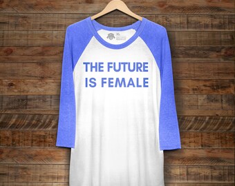 UNISEX Feminist Baseball Tee: "The Future Is Female" Royal Blue Raglan by Fourth Wave Feminist Apparel