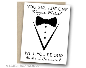 You sir, are one dapper f*cker! - Bridal Party Card, Groomsman Card, Best Man Card, Master Of Ceremonies Card, Usher Card