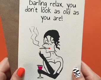 Funny birthday card / friend / best friend / 30th birthday card / 40th birthday card / 50th birthday card