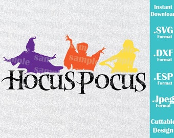 INSTANT DOWNLOAD SVG Disney Inspired Hocus Pocus Sanderson Sisters Halloween Cutting Machines Svg Esp Dxf and Jpeg Format Cricut Silhouette