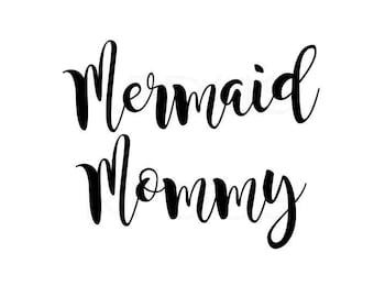 mermaid mommy svg, cutting file cricut and cameo, funny mom shirt design, best mom svg, momma svg, mothers day design svg, worlds best mom