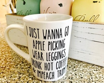 Double-Sided Coffee Mug / Coffee Mug / Fall Stuff / Impeach Trump / I Love Fall / Autumn Coffee Mug / Political Coffee Mug