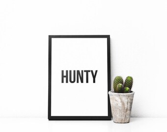 Hunty - Ru Paul - Drag Race - A4 Poster - High Gloss