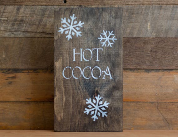 Hot Cocoa/Hot Cocoa Wooden Sign/Farmhouse Rustic Wooden