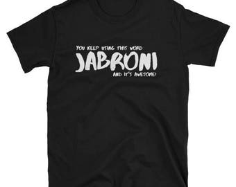 It's Always Sunny - Jabroni - Short Sleeve Tee