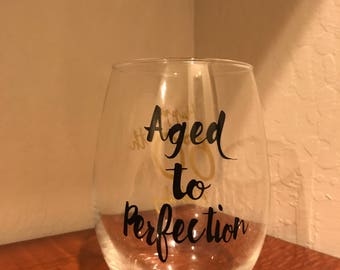 Download Aged to perfection | Etsy