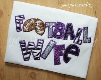 Football wife - Football MOM - COACHs wife - Football Aunt - Football Grandma - Embroidered shirt - Glitter tee