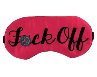 Mature! F off F*uck Off Sleep Eye Mask in Handwriting Style Embroidery Hot Pink and Black