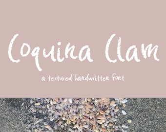 Coquina Clam Handwritten Font - Sans Font - Commercial Use Font - Whimsical Font - Feminine Font - Chalkboard Font - Chalk Font - Textured