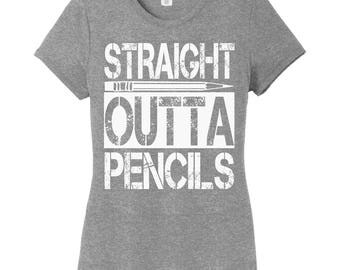 Straight Outta Pencils, Teacher Shirt, Straight Outta, Back To School, School Shirt, Teacher Gift, Teacher Appreciation, Funny Teacher Shirt