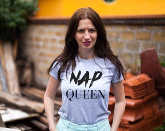 Nap queen shirt / Nap queen t shirt / Nap queen t-shirt / Nap queen tshirt / Nap queen shirt / Nap queen tank / Nap queen t-shirt