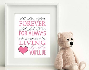 I'll Love You Forever, Baby Shower Gift, Nursery Art Printable, Nursery Art, Kids Wall Art, Girl Nursery Print, Kids Print, Nursery Decor