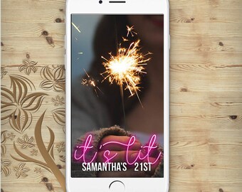 21st birthday snapchat 21st birthday snapchat geofilter It's lit geofilter Birthday custom snapchat filter 21st birthday geofilter