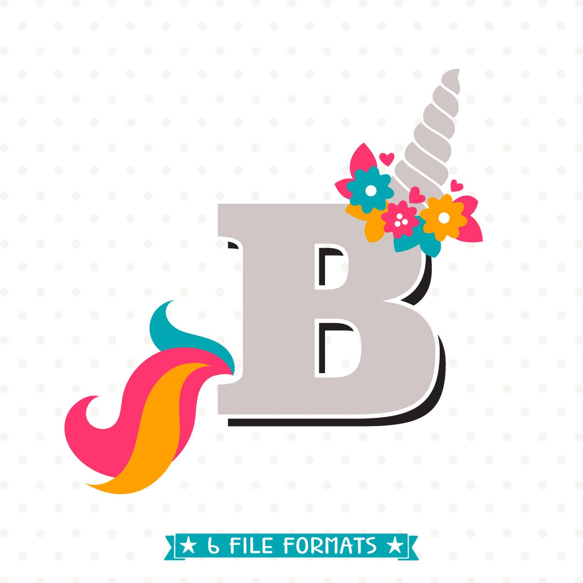 Letter B SVG Cut File, Initial Letter SVG, Unicorn SVG, Girls Unicorn ...