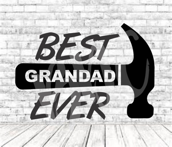 Download Best Grandad Ever SVG PNG DXF Vinyl Design Circut Cameo