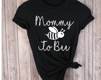 mommy to bee t shirt