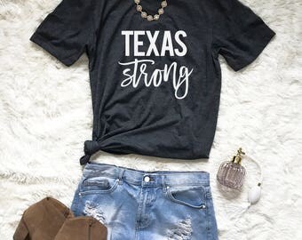 Texas Strong Shirt - Texas Shirt - Texas Tee - Texas Tshirt - Texas T-Shirt - Houston Strong - Hurricane Harvey Shirt - Donation Shirt