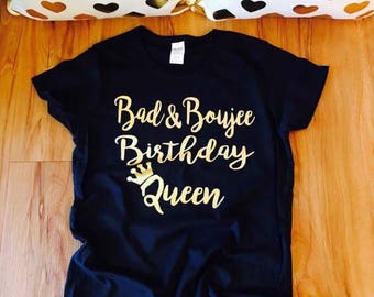 Download Birthday T-Shirt Bad & Boujee Birthday Shirt Birthday Queen