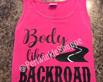 Body like a Backroad, Country Music Tank, Country Song Tank, Country Girl Tank, Sam Hunt Tank, Country Lyrics Tank, Comfort Color Tank