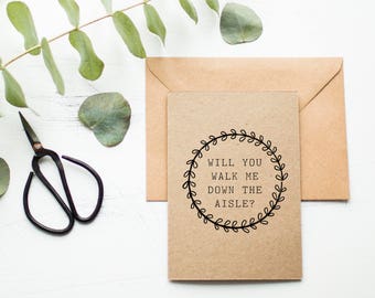 Will You Walk Me Down The Aisle Card - Father of the Bride Card - Mother of the Bride Card - Rustic Wedding Stationery - Wedding Greeting