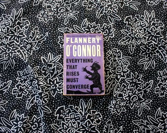 Everything That Rises Must Converge by Flannery O