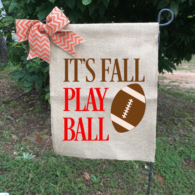Football Garden Flags Fall Flags It's Fall Play Ball