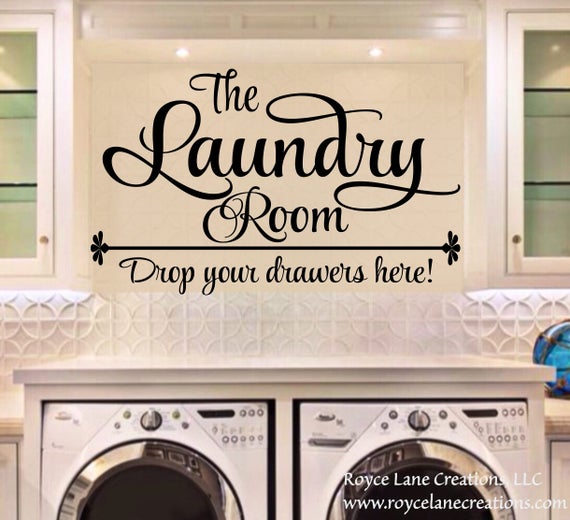 Laundry Room Mural The Laundry Room Drop Your Drawers Here