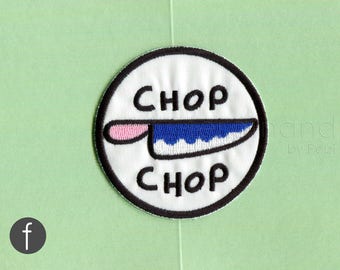 chop chop embroidered Iron On Patch 3 inches
