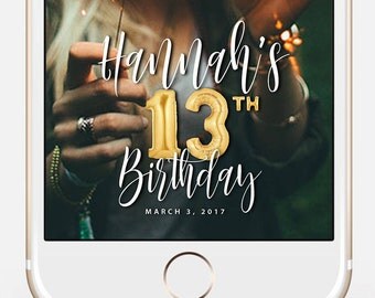 LIMITED TIME! Snapchat Geofilter Birthday, Snapchat Birthday Geofilter, 13th Birthday Gift for Her, Birthday Filter, Gold Balloons bir10_13