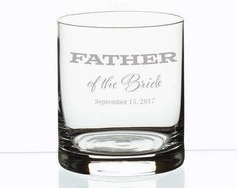 Father of the Bride, The Perfect Whiskey Glass, Personalized with Wedding Date, Grandfather, Grandmother, Godfather