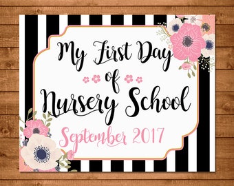 My First Day of Nursery School Sign - September 2017 - First Day of School Sign - First Day of Nursery School - Photo Prop School Sign