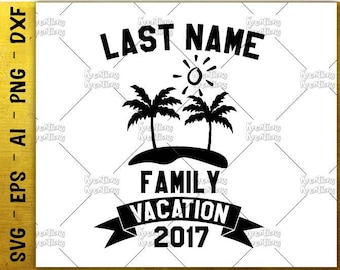 Family vacation svg | Etsy