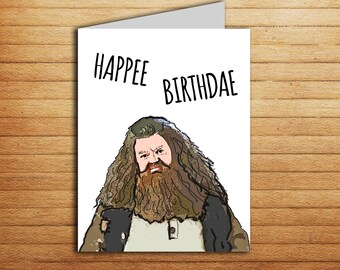 Hagrid Birthday Card Harry Potter Card Funny Birthday Card Printable Happy Birthday gift for Boyfriend Girlfriend Hogwarts Happee Birthdae