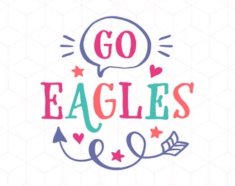 SVG Cut File Go Eagles SVG Football Team, Basketball Mom, Baseball, Hockey SVG Instant Download Cricut and Silhouette Cutting Files