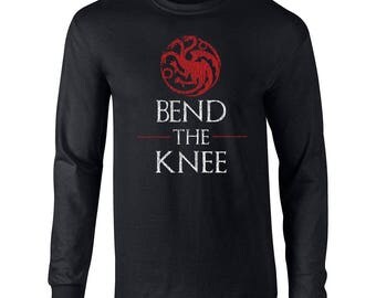 Bend the Knee targaryen house dragon khaleesi mother of dragons game tv thrones - Apparel Clothing - Long Sleeve shirt - 621