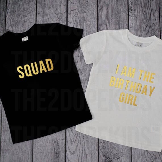 Birthday Girl Squad Shirts