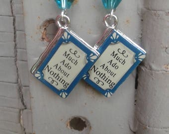 Shakespeare's "Much Ado About Nothing" Earrings