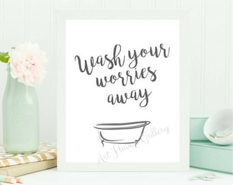 wash your worries away bathroom wall decor printable quotes