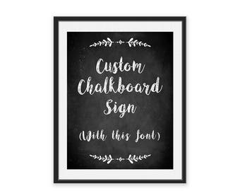 Custom Chalkboard Sign, Printable Rustic Chalkboard Sign, Fully Custom Sign, Wedding Sign, Welcome Sign